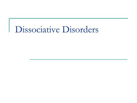 Dissociative Disorders. Dissociative disorders – rare conditions that involve sudden and usually temporary disruptions in a person's memory, consciousness,
