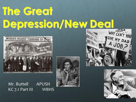 The Great Depression/New Deal