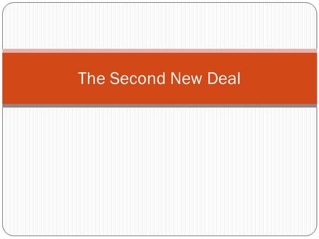 The Second New Deal. Background After two years, there were not enough gains in the economy Roosevelt introduced more reforms to build on the New Deal.
