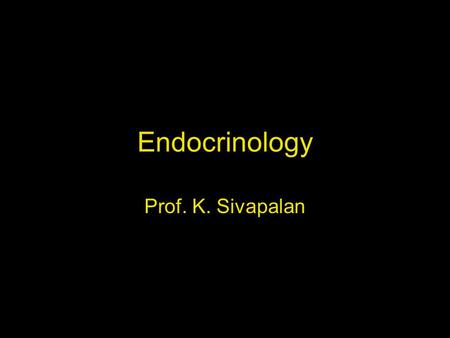 Endocrinology Prof. K. Sivapalan. Jan. 2014Endocrine- general.2 Communication Between Cells Nervous. Humeral –Metabolites. –Paracrine. –Endocrine.