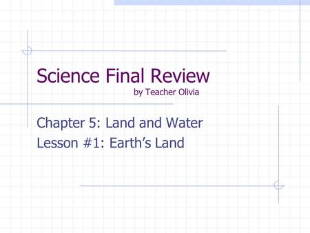 Science Final Review by Teacher Olivia