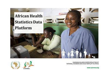 African Health Statistics Data Platform. What are we creating? Why? Who is it for? What does it look like? Timeline? Who is on the team? Presentation.