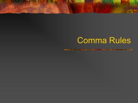 Comma Rules. I. Commas should be used after some introductory words, phrases, or clauses. A. Use commas after introductory verbal phrases Infinitive phrase.
