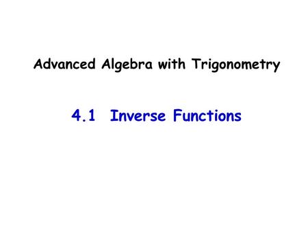 Advanced Algebra with Trigonometry
