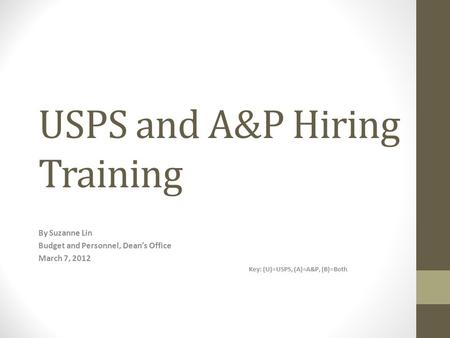 USPS and A&P Hiring Training