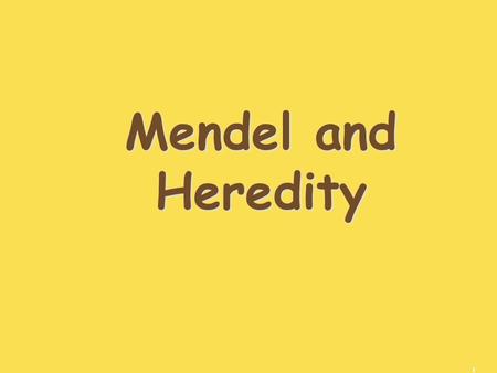 1 Mendel and Heredity 2 Gregor Mendel (1822-1884) Responsible for the Laws governing Inheritance of Traits.