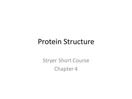 Protein Structure Stryer Short Course Chapter 4. Peptide bonds Amide bond Primary structure N- and C-terminus Condensation and hydrolysis.