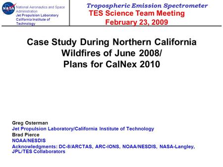 National Aeronautics and Space Administration Jet Propulsion Laboratory California Institute of Technology Tropospheric Emission Spectrometer Case Study.
