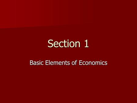 Section 1 Basic Elements of Economics. The story of wealth and health for 200 countries over 200 years.