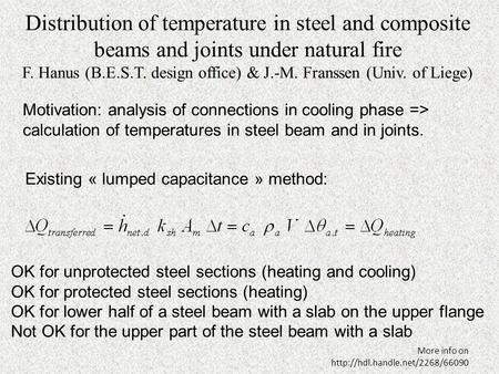 Distribution of temperature in steel and composite beams and joints under natural fire F. Hanus (B.E.S.T. design office) & J.-M. Franssen (Univ. of Liege)