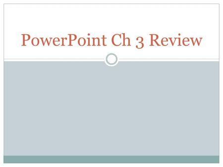 PowerPoint Ch 3 Review.