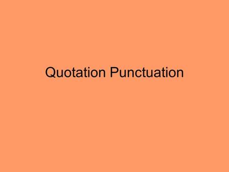 Quotation Punctuation