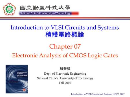 Chapter 07 Electronic Analysis of CMOS Logic Gates