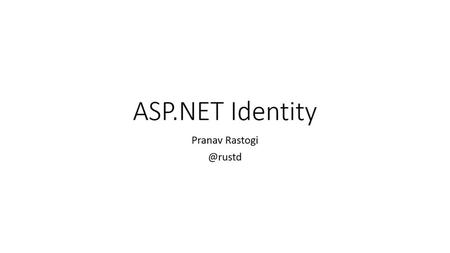 Goals One ASP.NET Membership story – Web APIs and Web Apps Profile. Extensibility allows for non SQL persistence model. Improve unit testability of.