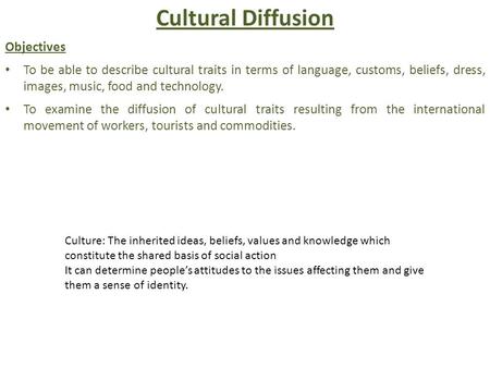 Cultural Diffusion Objectives