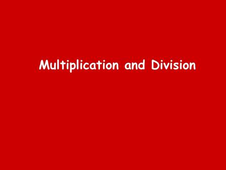 Multiplication and Division. Multiplication Understand multiplication as repeated addition. There are 5 pencils in one packet, how many pencils in 4 packets?