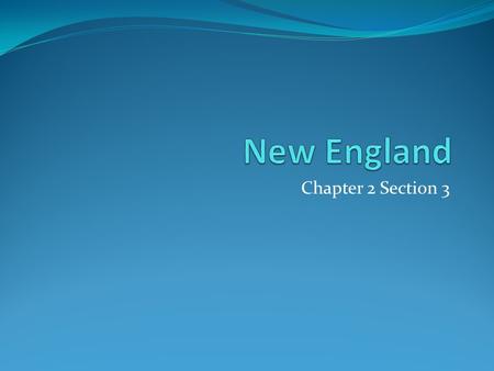 Chapter 2 Section 3. Colony Founder/Year Founded Reasons Founded.