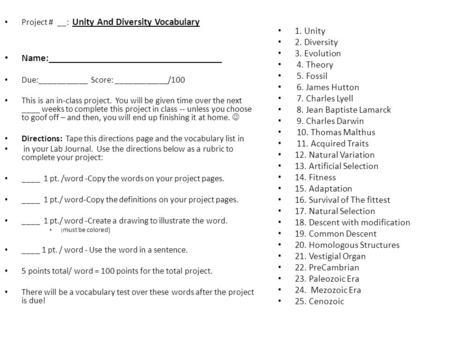 Project # __: Unity And Diversity Vocabulary Name:___________________________________ Due:___________ Score: ____________/100 This is an in-class project.