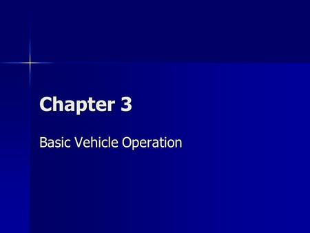 Basic Vehicle Operation