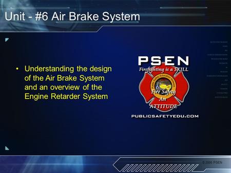 Unit - #6 Air Brake System