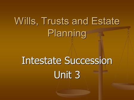 Wills, Trusts and Estate Planning