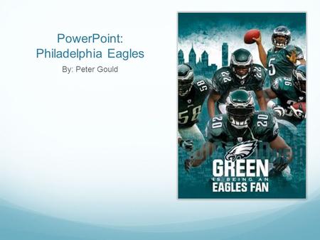 PowerPoint: Philadelphia Eagles