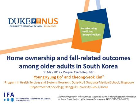 Home ownership and fall-related outcomes among older adults in South Korea Home ownership and fall-related outcomes among older adults in South Korea 30.