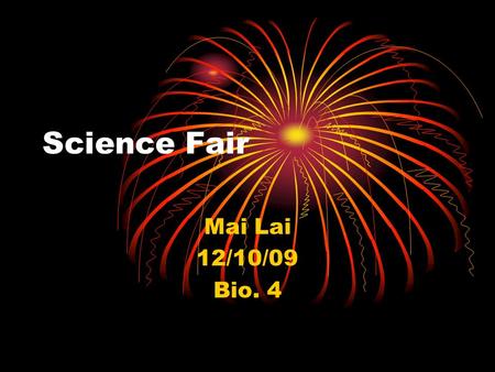 Science Fair Mai Lai 12/10/09 Bio. 4. Big Question What can remove permanent marker ink? Which agent can remove it the best? I want to test what can remove.