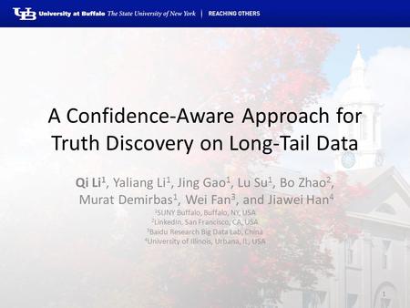 A Confidence-Aware Approach for Truth Discovery on Long-Tail Data