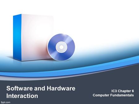 Software and Hardware Interaction