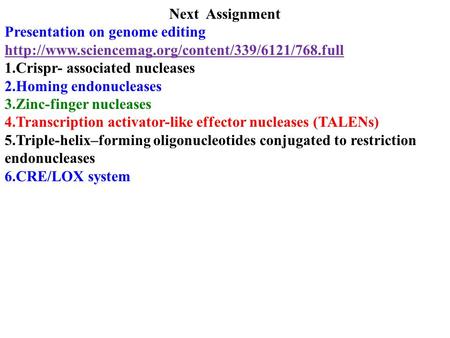Next Assignment Presentation on genome editing