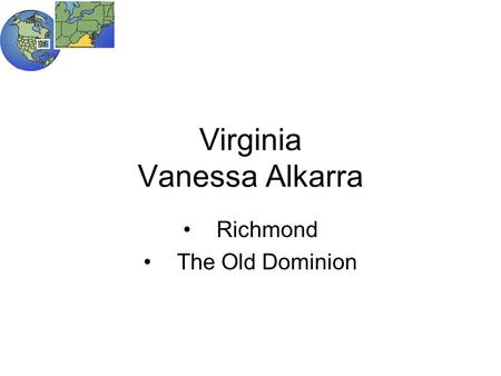 Virginia Vanessa Alkarra Richmond The Old Dominion.