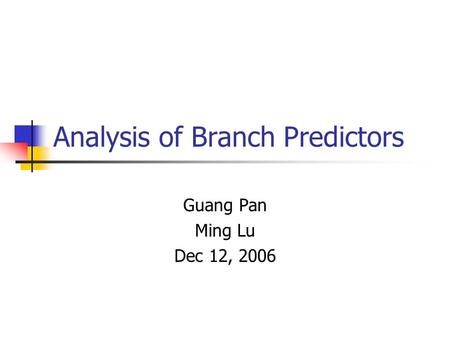 Analysis of Branch Predictors