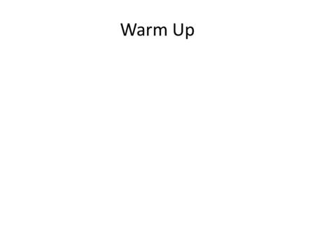 Warm Up. Unit 2: One-Variable Statistics Two Main Uses of Statistics TO DESCRIBE (Data Analysis) TO PREDICT (Statistical Inference)