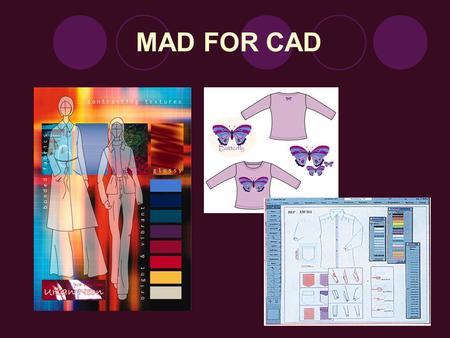 MAD FOR CAD.