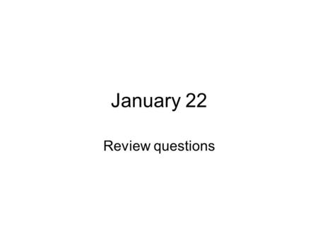 January 22 Review questions. Math 307 Spring 2003 Hentzel Time: 1:10-2:00 MWF Room: 1324 Howe Hall Instructor: Irvin Roy Hentzel Office 432 Carver Phone.