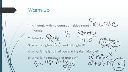 Warm Up. Lesson 25: SSS Triangle Congruence Geometry.
