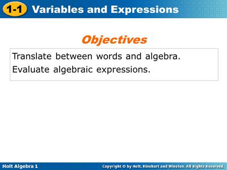 Objectives Translate between words and algebra.