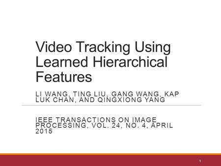 Video Tracking Using Learned Hierarchical Features