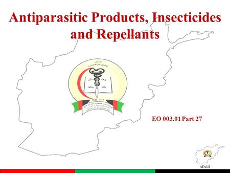 AFAMS Antiparasitic Products, Insecticides and Repellants EO 003.01 Part 27.