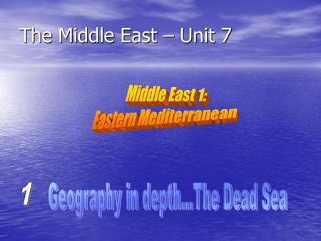 The Middle East – Unit 7. Use the five themes (Location, Place, Region, Interaction, and Movement) to describe Turkey, Israel, and Syria, Lebanon, and.