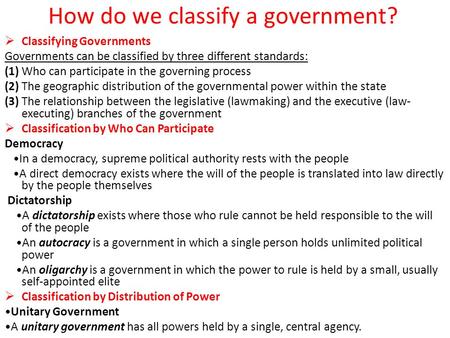 How do we classify a government?