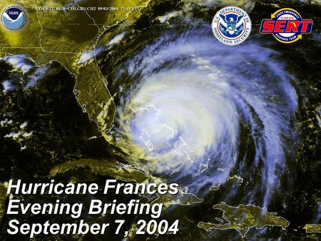 Hurricane Frances Evening Briefing September 7, 2004.