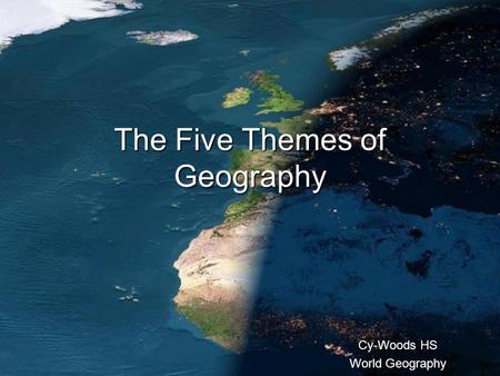 The Five Themes of Geography