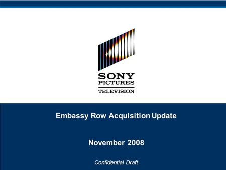 Confidential Draft Embassy Row Acquisition Update November 2008.