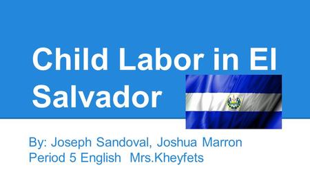 Child Labor in El Salvador