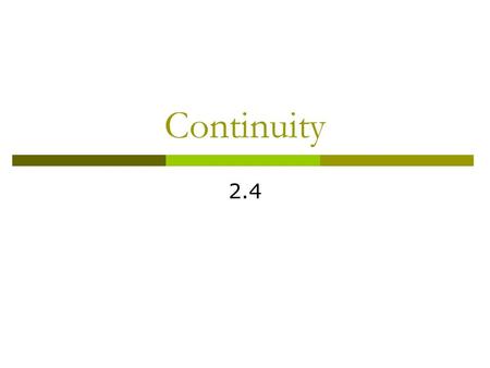 Continuity 2.4.
