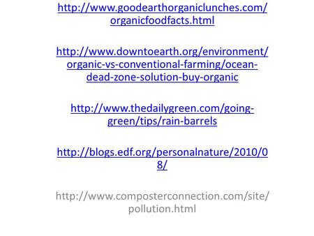 organicfoodfacts.html  organic-vs-conventional-farming/ocean- dead-zone-solution-buy-organic.