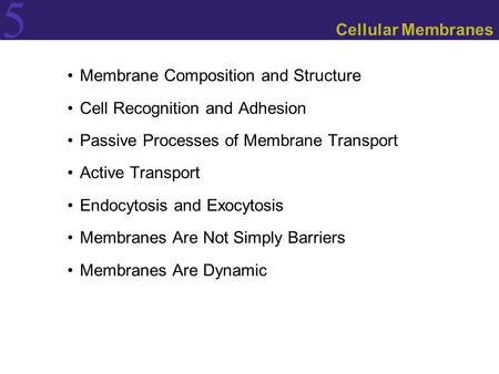 Cellular Membranes Membrane Composition and Structure