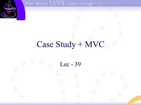 Case Study + MVC Lec - 39. Error Pages By means of the page directive, a JSP can be given the responsibility of an Error page An Error JSP will be called.